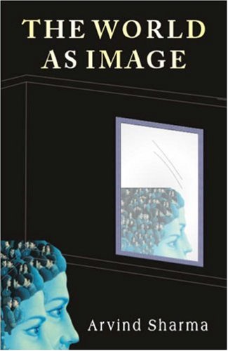 World as Image [Hardcover] Arvind Sharma