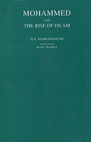 Mohammed and the Rise of Islam [Paperback] [Jan 01, 1985] D S Margoliouth D S Margoliouth