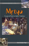 Mrtyu - Concept of Death in Indian Traditions [Paperback] Gian Giuseppe Filippi