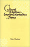 Cultural Rhythms in Emotions, Narratives & Dance [Hardcover] Mathur, Nita