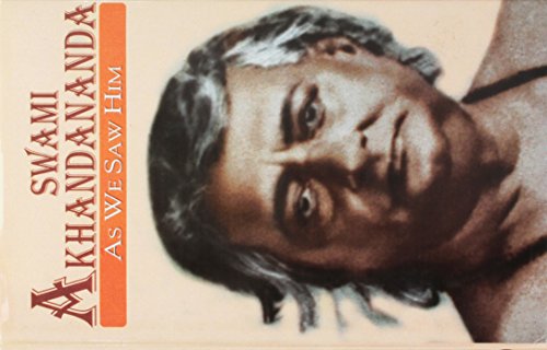 Swami Akhandananda As We Saw Him [Hardcover] Swami Chetanananda; editor and translated by Swami Swahananda and Prasun De