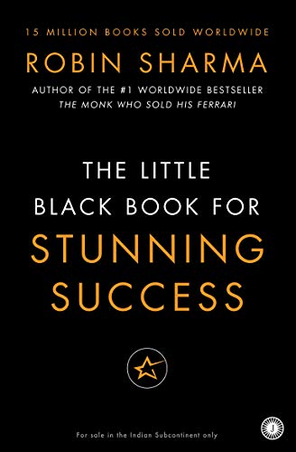 Little Black Book for Stunning Success+ Tools for Action Mastery [Paperback] Robin Sharma