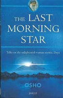 The Last Morning Star by Osho (2009-12-01) [Paperback] Osho