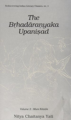 Brhakaranyaka Upanisad Vol. 1 [Hardcover] Nitya Chaitanya Yati; N. YATI and YATI, N.