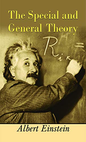 The Special And General Theory [Hardcover] Albert Einstein