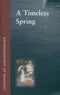 A timeless spring: Krishnamurti at Rajghat [Paperback] J. Krishnamurti