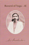 Record of Yoga: v. 2 [Paperback] Sri Aurobindo