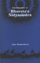 Introduction to Bharat's Natyasastra [Hardcover] Adya Rangacharya and A RANGACHARYA