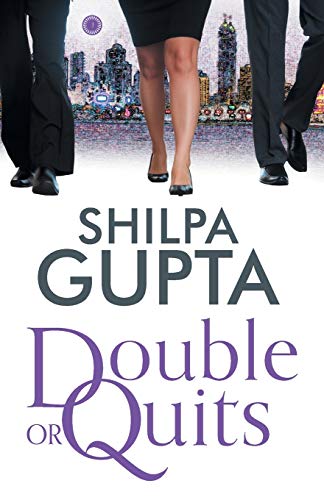 Double or Quits [Paperback] Shilpa Gupta