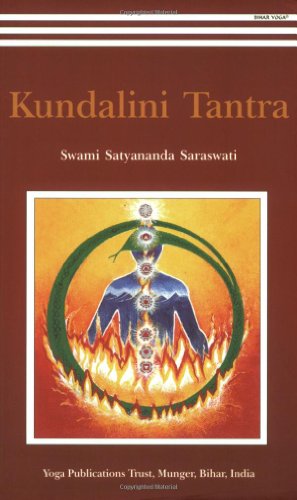 Kundalini Tantra/2012 Re-print/ 2013 Golden Jubilee edition Swami Satyananda Saraswati