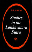 Studies in the Lankavatara Sutra [Hardcover] D. T. Suzuki