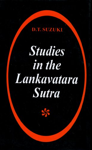 Studies in the Lankavatara Sutra [Hardcover] D. T. Suzuki