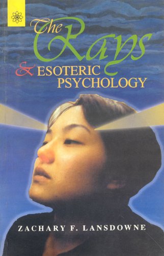 The Rays and Esoteric Psychology [Paperback] Zachary F. Lansdowne