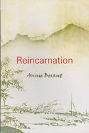 Reincarnation by Annie Besant