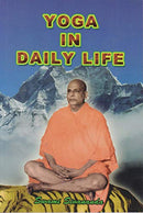 Yoga In Daily Life [Paperback] Swami Sivananda