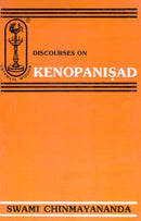 Discourses on Kenopanisad [Paperback] Swami Chinmayananda
