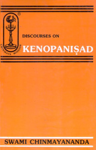 Discourses on Kenopanisad [Paperback] Swami Chinmayananda