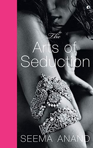 The Art of Seduction [Hardcover] Seema Anand [Hardcover] Seema Anand