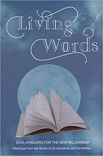Living Words: Soul-kindlers for the New Millennium Dalal, A.S.