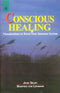 Conscious Healing: Visualizations to Boost Your Immune System: Visualisations to Boost Your Immune System by John Selby (2005-01-01) [Paperback] John Selby, Manfred Von Luhmann