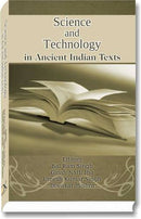 Science and Technology in Ancient Indian Texts [Hardcover] Bal Ram Singh; Girish Nath Jha and Umesh Kumar Singh & Diwakar Mishra