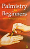 Palmistry for Beginners Richard Webster