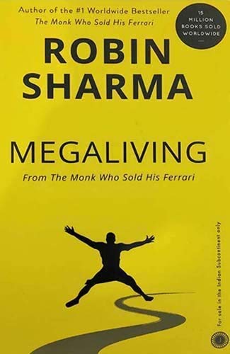 Megaliving: 30 Days to a Perfect Life by Robin Sharma (2009-12-01) [Paperback] Robin Sharma