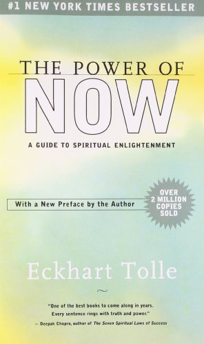 The Power of Now: A Guide to Spiritual Enlightenment