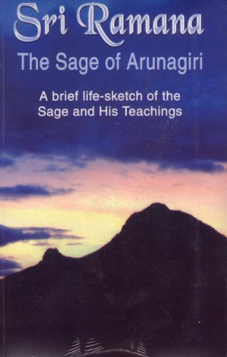 Sri Ramana The Sage of Arunagiri G.R.Subbaramayya