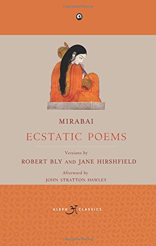 Mirabai: Ecstatic Poems