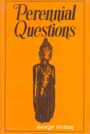 Perennial Questions [Hardcover] George Grimm and M. Grimm-Keller