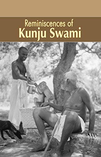 Reminiscences of Kunju Swami [Paperback] P Ramaswami