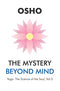 The Mystery Beyond Mind [Paperback]