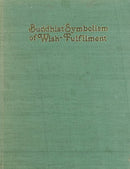 Buddhist Symbolism of Wish-fulfilment Senadeera, Karunaratne Gunapala
