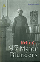 Nehru's 97 Major Blunders HB [Hardcover] MR. RAJNIKANT PURANIK