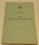 The Supramental Manifestation [Paperback] Sri Aurobindo