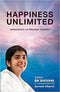 Happiness Unlimited : Awakening with the Brahma Kumaris