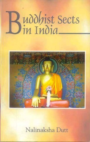 Buddhist Sects in India by Nalinaksha Dutt (2007-01-17) [Paperback]