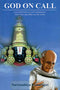 God On Call - A Powerful Book On Lord Venkateshwara With 12 Incredible True Life Stories