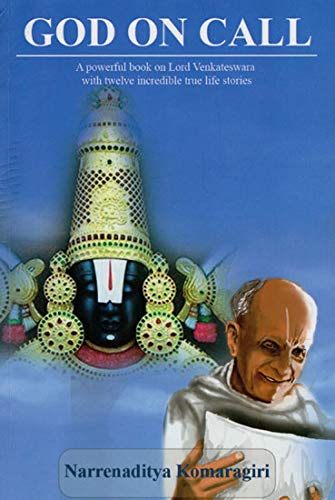 God On Call - A Powerful Book On Lord Venkateshwara With 12 Incredible True Life Stories