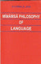 Mimamsa philosophy of language (Sri Garib Das oriental series) [Paperback] Ujjwala Jha
