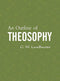 An Outline of Theosophy [Paperback] Leadbeater, C. W.
