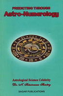 Predicting Through Astro-Numerology [Paperback] Dr. N. Srinivasan Shastry