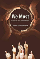 We Must [Paperback] Swami Chinmayananda