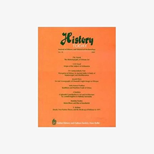 History Today (Vol. 10: 2009) Â Journal of the Indian History and Culture Society [Paperback] Vandana Kaushik