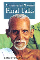 Annamalai Swami Final Talks [Paperback] Annamalai Swami and David Godman