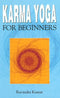 Karma Yoga for Beginners