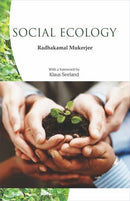 Social Ecology [Hardcover] Radhakamal Mukerjee and Klaus Seeland (Fw.)