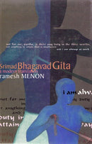 Srimad Bhagavad Gita (A Modern Translation) Ramesh Menon