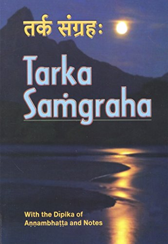 Tarka Samgraha (with the Dipika of Annambhatta, and Notes) [Paperback] translated by Swami Virupakshananda